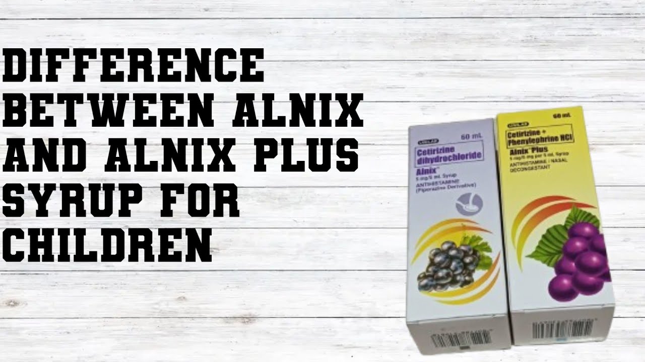 Difference between alnix and alnix plus syrup for kids or toddlers || Health Tips and Advice