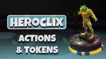 Heroclix Tutorial: Actions and Tokens