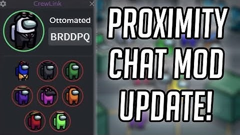 Among Us: New Proximity Chat Mod Update! (New Crewlink Version)