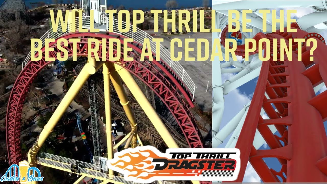 Will Top Thrill Dragster be the Best Ride at Cedar Point After It's ...