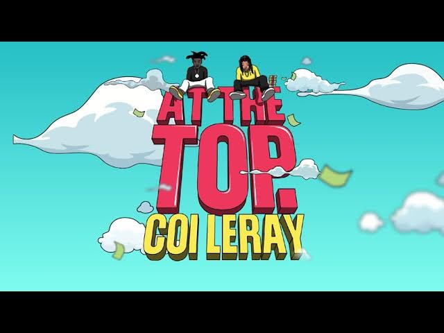 Coi Leray - At The Top ft. Kodak Black and Mustard (Official Audio)