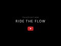 Ride the flow trailer 2022