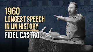 Fidel Castro's Epic 1960 UN Speech