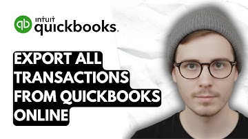 How To Export All Transactions From QuickBooks Online [2025 Guide]