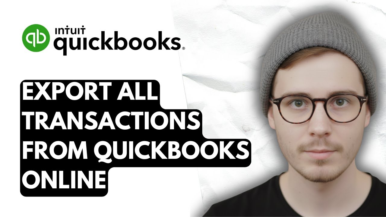 How To Export All Transactions From QuickBooks Online [2025 Guide ...