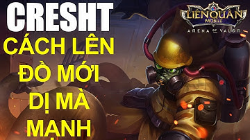 Cách lên đồ mới CRESHT quẩy rank cao thủ siêu dị mà vẫn mạnh vô cùng phiên bản lễ hội mùa đông