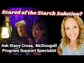 The starch solution diet q  a with stacy cross from the mcdougall program