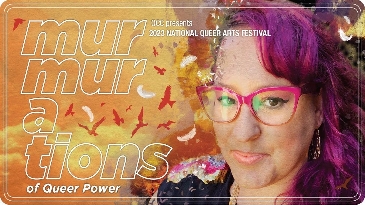 Live & Queer LIVE! - National Queer Arts Festival 2023