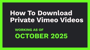 How to download Private Vimeo videos [OCT. 2025]