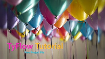 Binding of Balloons - tyFlow & 3Ds Max | Tutorial (Free Project File)