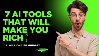 I Tested 500+ AI Tools, These 7 Will Make You Rich