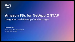 Managing Amazon FSx for NetApp ONTAP with NetApp Cloud Manager | Amazon Web Services