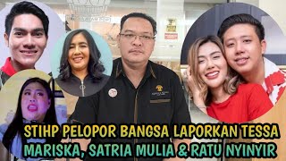TANTANG STIPH PELOPOR BANGSA, TESSA MARISKA, RATU NYINYIR DKK DILAPORKAN