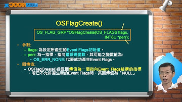 嵌入式系統(II)_張慶龍_單元六 uC/OS-II為例之RTOS_Part 7 uC/OS-II 多事件觸發-Flags