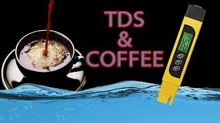 ما هو ال TDS وأهميته للقهوة