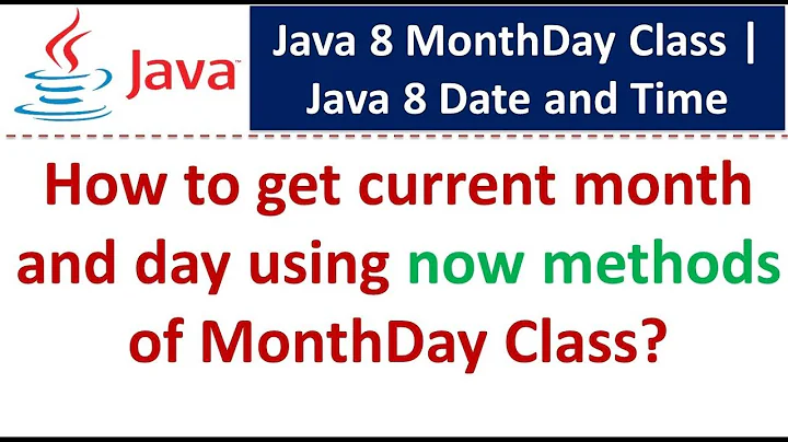 How to get current month and day using now methods of MonthDay Class? | Java 8 Date and Time