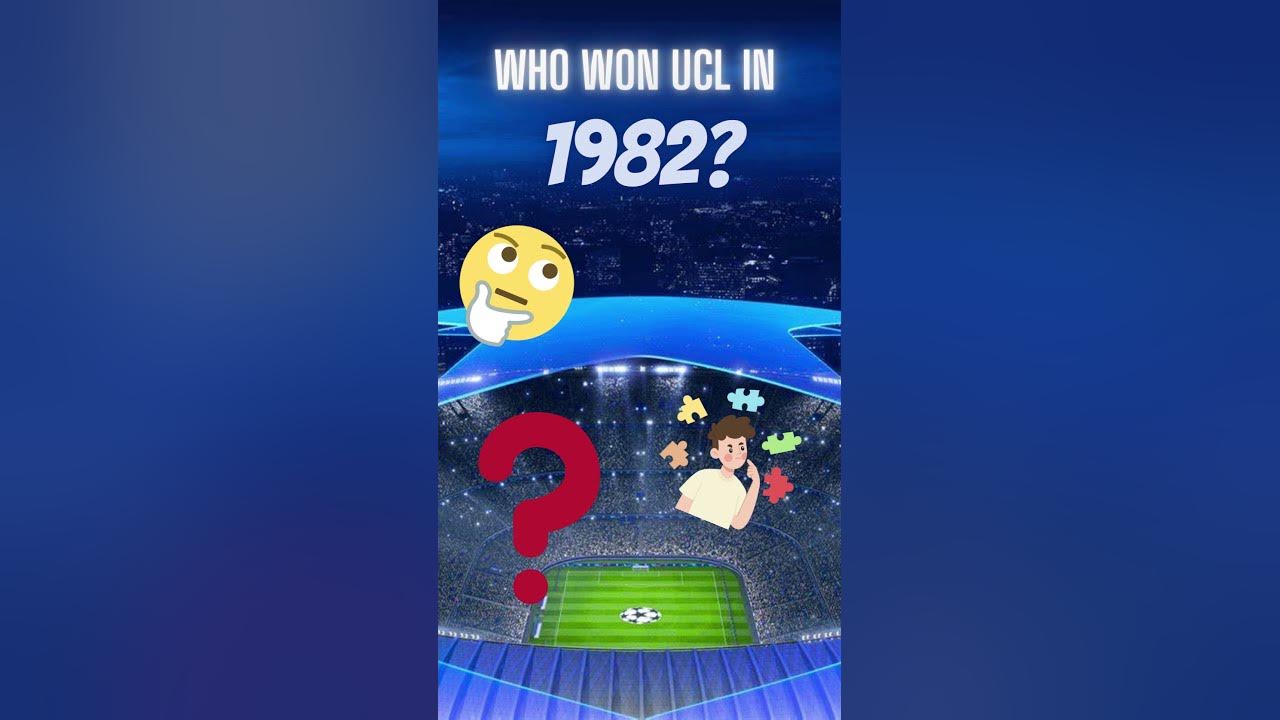 Who won UCL in....? YouTube