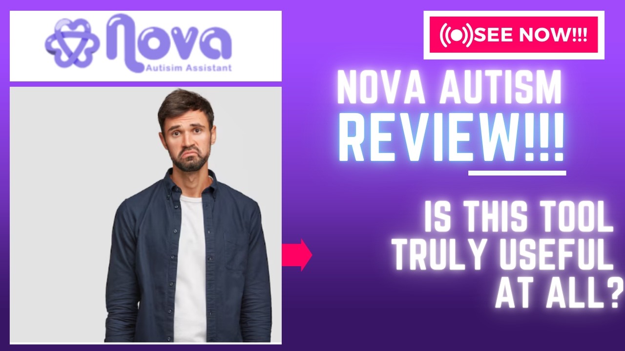 Nova Autism Review-Is This Tool Truly USEFUL At ALL Or NOT??See(Check Before use)