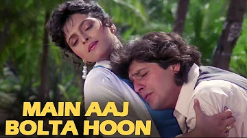 Main Aaj Bolta Hoon - 90's Romantic Songs | Chunky Pandey, Shilpa Shirodkar | Do Matwale