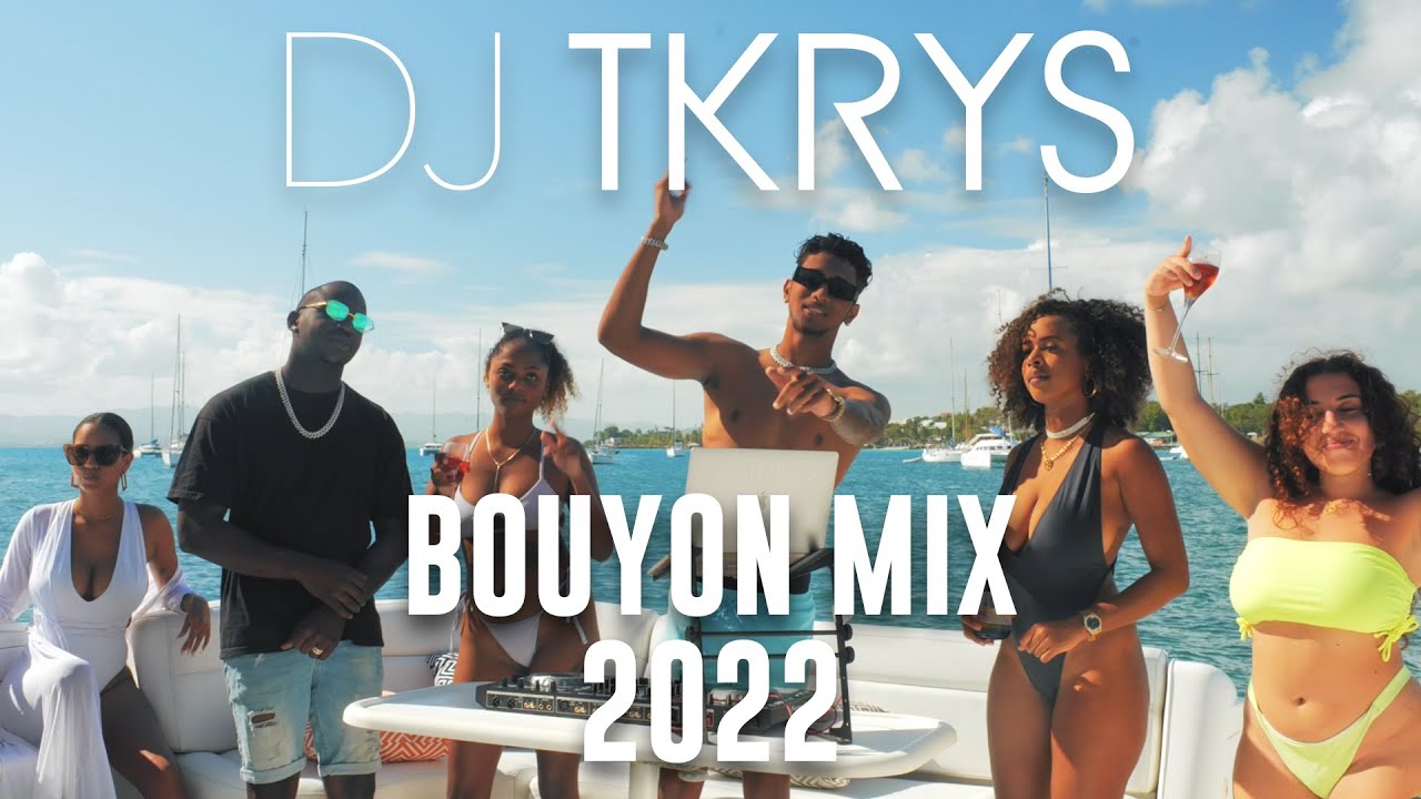 DJ TKRYS   Bouyon Mix 2022  The Best of Bouyon 2022