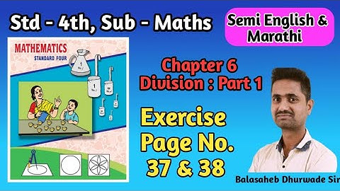 Division Part 1 4th Std Maths | Exercise Page No. 37 & 38 | Class 4th Maths Exercise Page No 37 & 38