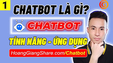 Chatbot 1 - Chatbot Là Gì? Tính Năng, Lợi Ích, Công Dụng Của Chatbot