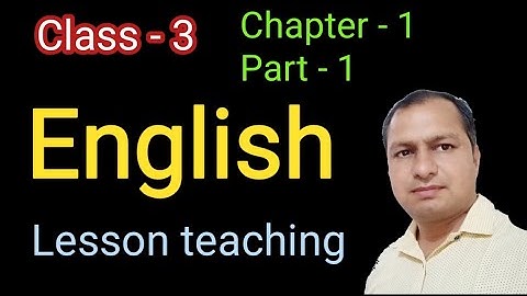 English Reader Class-3, Ch.-1/Lesson teaching Part-1/ RBSE, NCERT.
