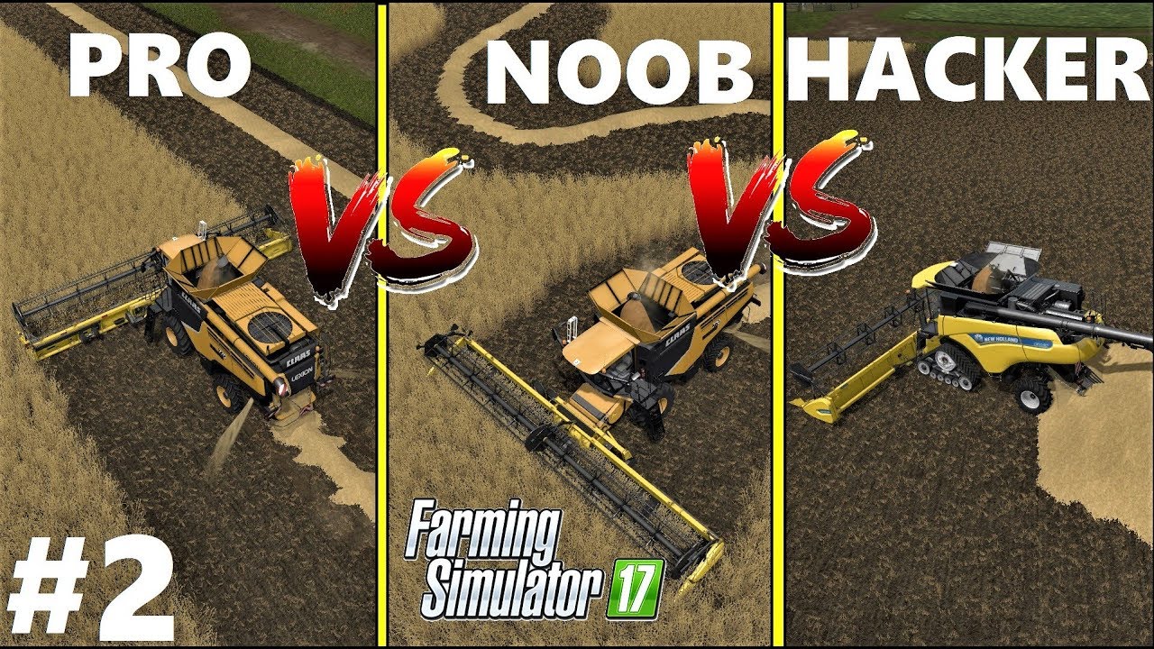 Farming Simulator 17 Noob Vs Pro Vs Hacker Gameplay Comparison