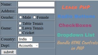How To Handle Different HTML Controls using PHP || Checkboxes || Radio Buttons || DropdownLists