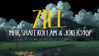 ZILL - MHR , SHAFI KOLLAM & JOKER390P 