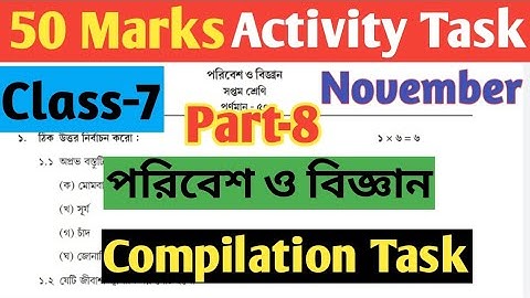 Class 7 Science 50 Marks Compilation Model Activity Task, Part 8,November 2021@wbstudypoint