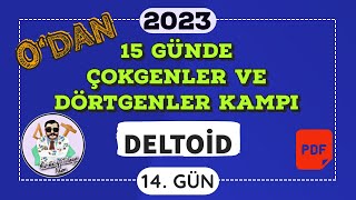 Deltoid 15 Günde Çokgenler Ve Dörtgenler Kampı 14.Gün