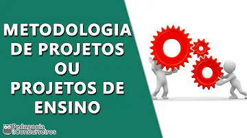 O que é metodologia de projetos na educação?