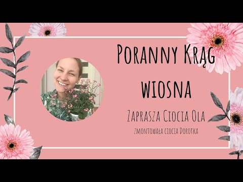 Kochani Zapraszamy Na Zajęcia Porannego Kręgu Mamy Wiosnę