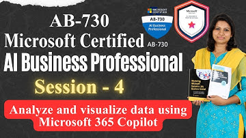 AB-730 Microsoft-gecertificeerde AI Business Professional | Analyseer en visualiseer gegevens met...