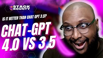 GPT-4 Unleashed: Comparing GPT 4.0 with GPT 3.5 Turbo | Stack Bounty