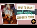 Cold brew coffee  how to make cold brew coffee  crema coffee garage