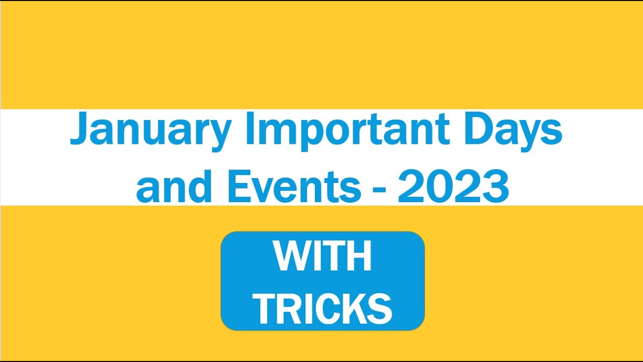 January Important Days And Events 2023 YouTube january-important-days-and-events-2023-youtube