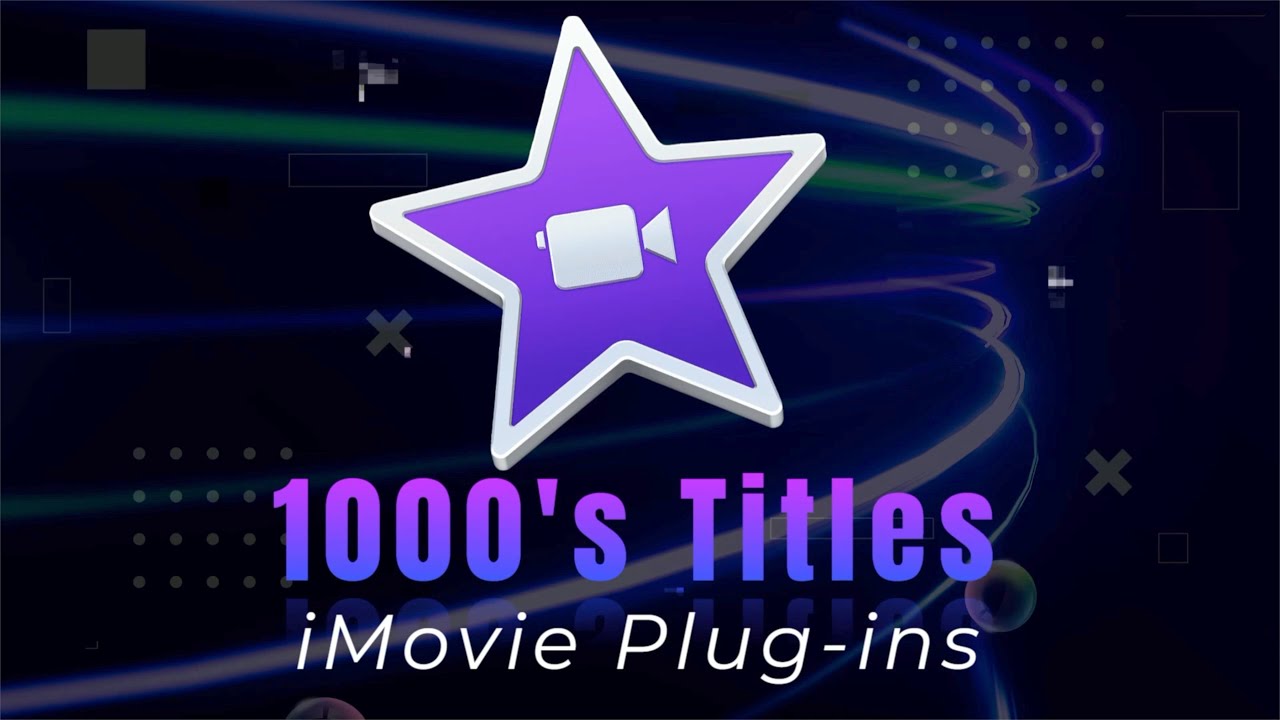 1000's Titles for iMovie