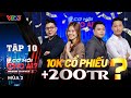 Cơ Hội Cho Ai Mùa 2 | Tập 10 Full: 10 ngàn cổ phiếu kèm thu nhập gần 200 triệu có hấp dẫn GEN Z?