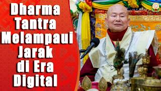 11-04-2026 Q&A 1: Dharma Tantra Melampaui Jarak di Era Digital 在線上修等於一齊同修,不會有「越法罪」或「盜法罪」