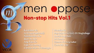 Men Oppose Non-stop Vol. 1 - Men Oppose  [Non-stop Playlist]