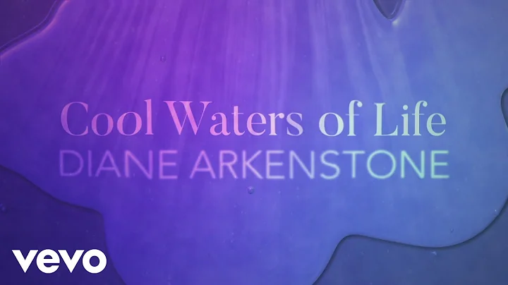 Diane Arkenstone - Cool Waters of Life