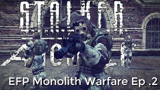 Our Conquest Continues || STALKER Anomaly Warfare || Ep.2