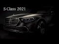 The new Mercedes-Benz S-Class 2021 trailer preview
