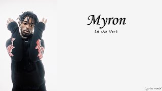 Lil Uzi Vert - Myron (Lyrics)