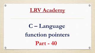function pointers in C Language in Hindi || Part40 || LRV Academy