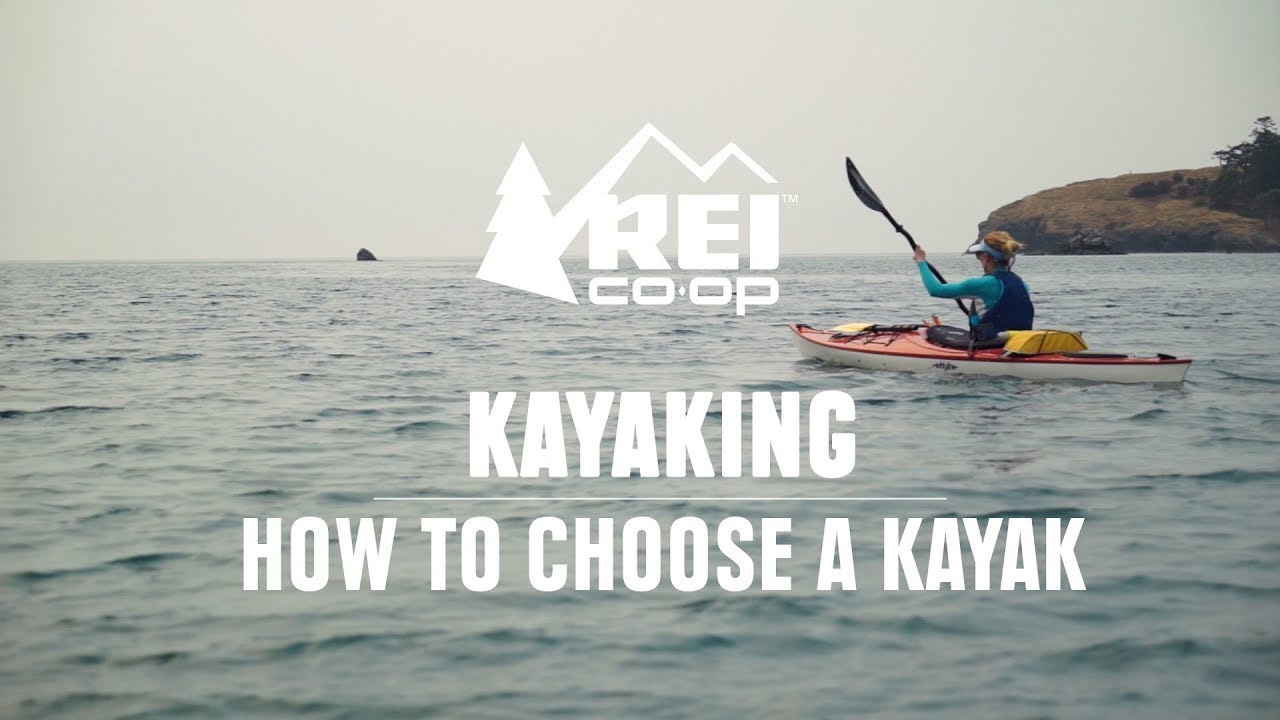 How to choose a kayak