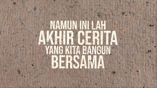 Semut Merah - Akhir Cerita (Official Lyric Video)
