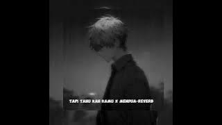 Download lagu Tapi tahu kah kamu x Mendua-astrid